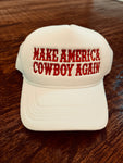 The Make America Cowboy Again Trucker Hat